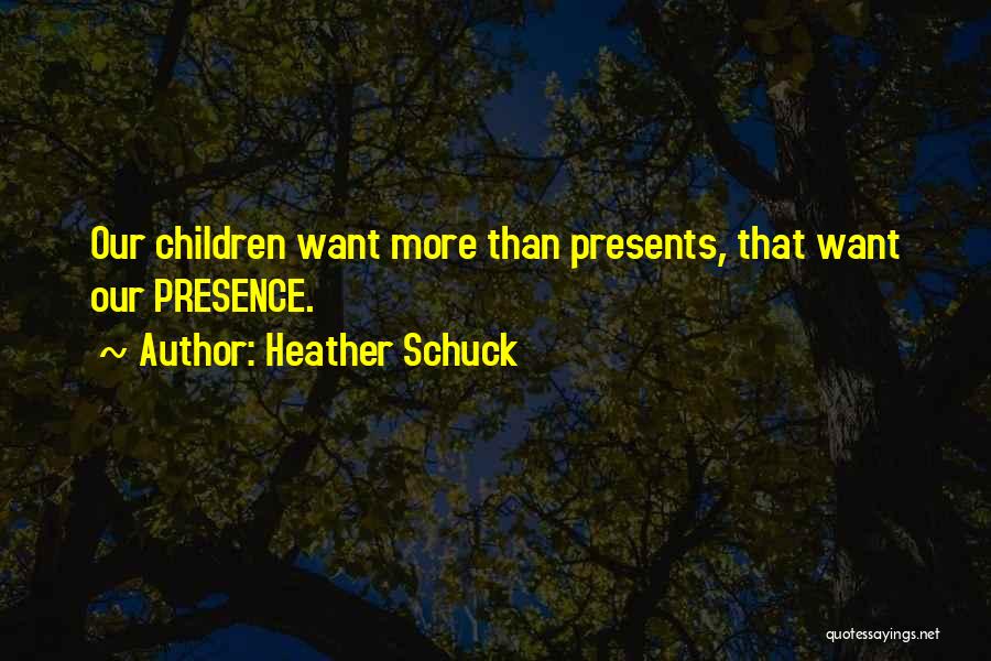 Heather Schuck Quotes 1298619