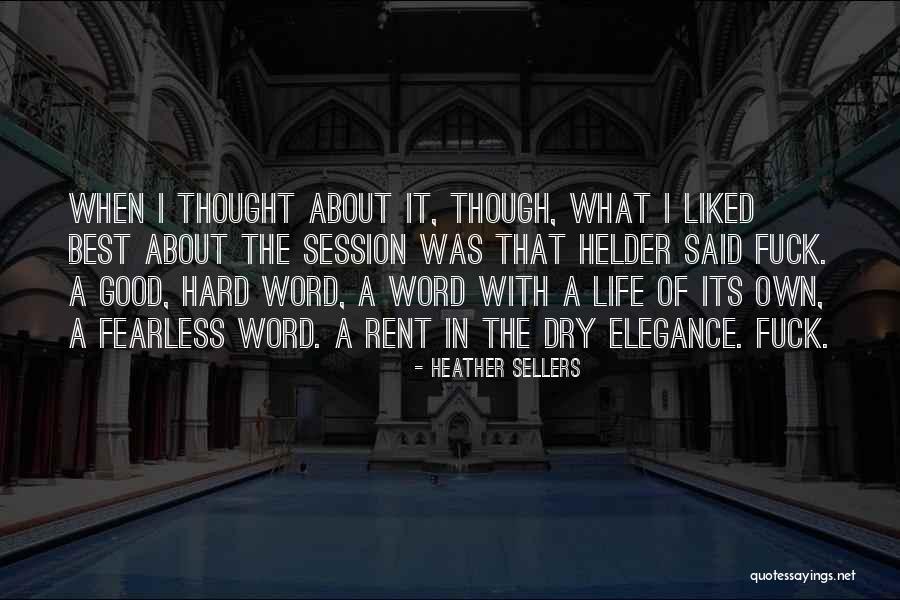 Heather Sellers Quotes 1744965 Heather Sellers Quotes 1744965