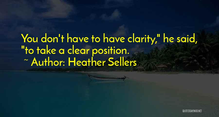 Heather Sellers Quotes 710428
