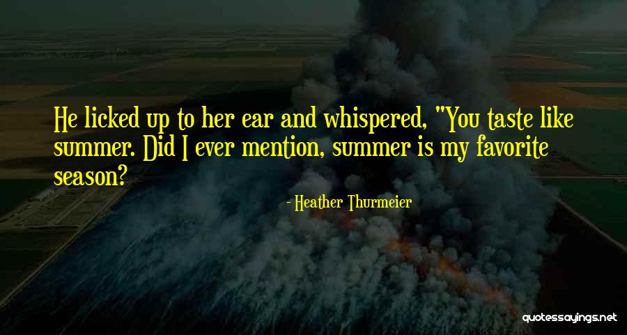 Heather Thurmeier Quotes 100569