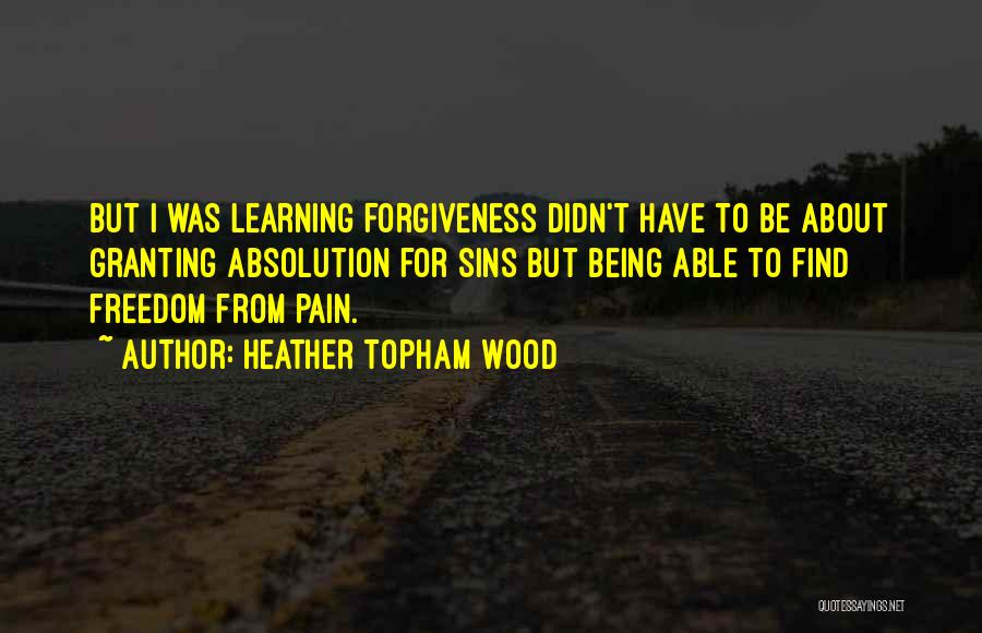 Heather Topham Wood Quotes 186070