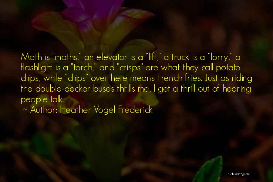 Heather Vogel Frederick Quotes 1274632