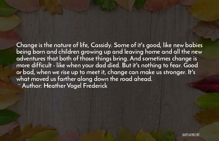 Heather Vogel Frederick Quotes 1462051