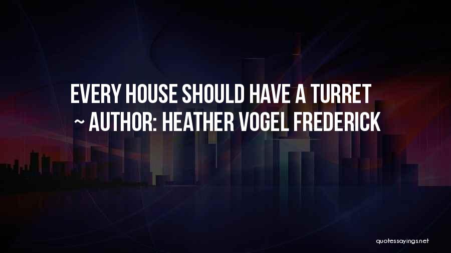 Heather Vogel Frederick Quotes 571723