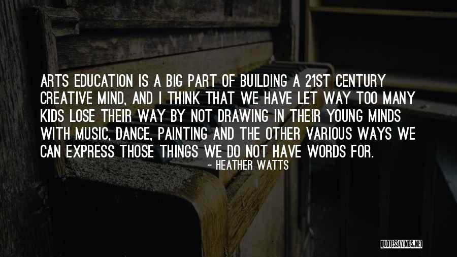 Heather Watts Quotes 1133700 Heather Watts Quotes 1133700