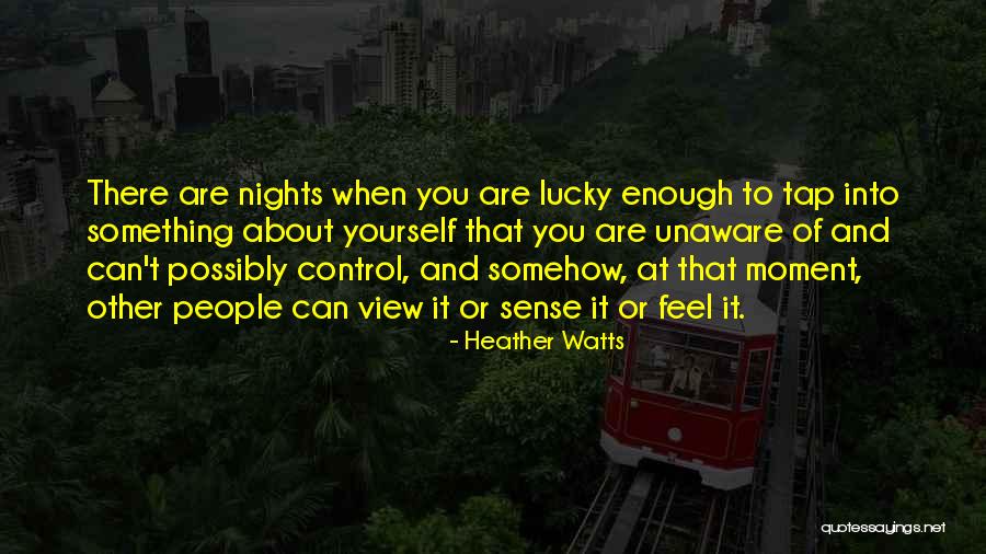 Heather Watts Quotes 1291345