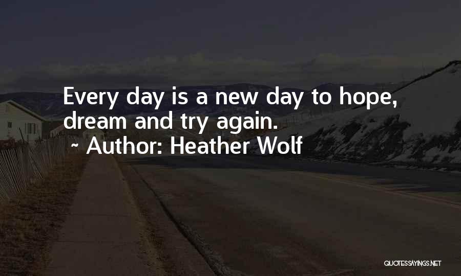 Heather Wolf Quotes 1043198