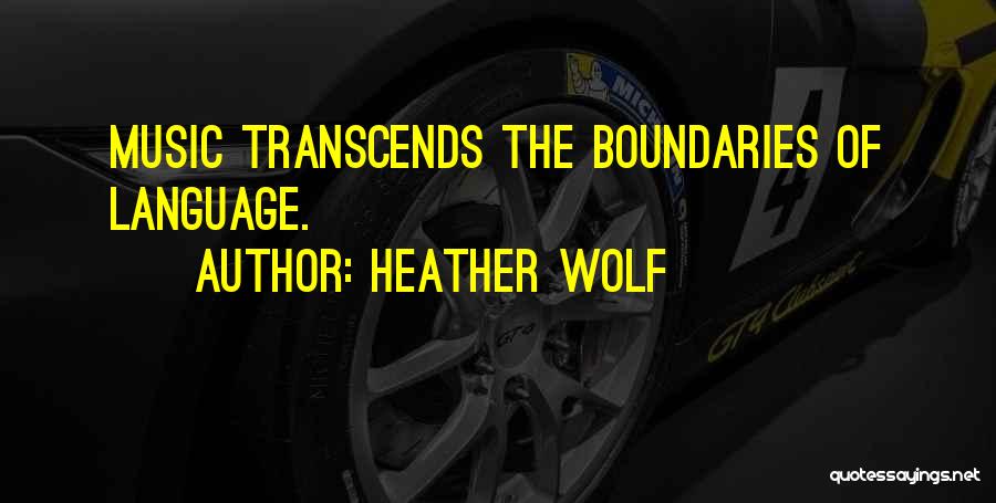 Heather Wolf Quotes 1324457