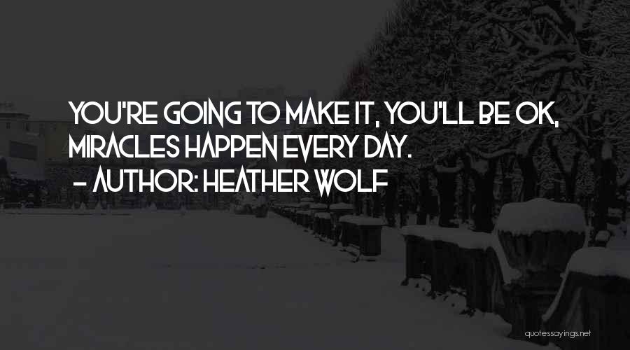 Heather Wolf Quotes 1355498