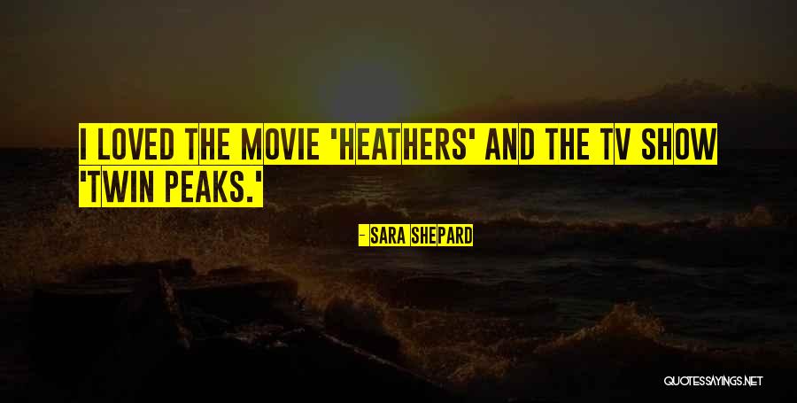 Heathers The Movie Quotes By Sara Shepard Heathers The Movie Quotes By Sara Shepard