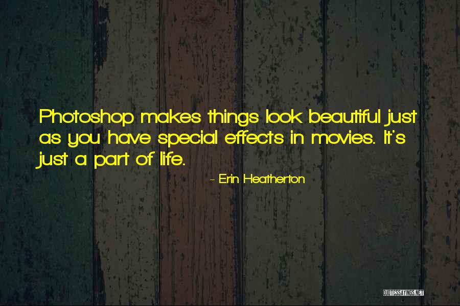 Heatherton Erin Quotes By Erin Heatherton Heatherton Erin Quotes By Erin Heatherton