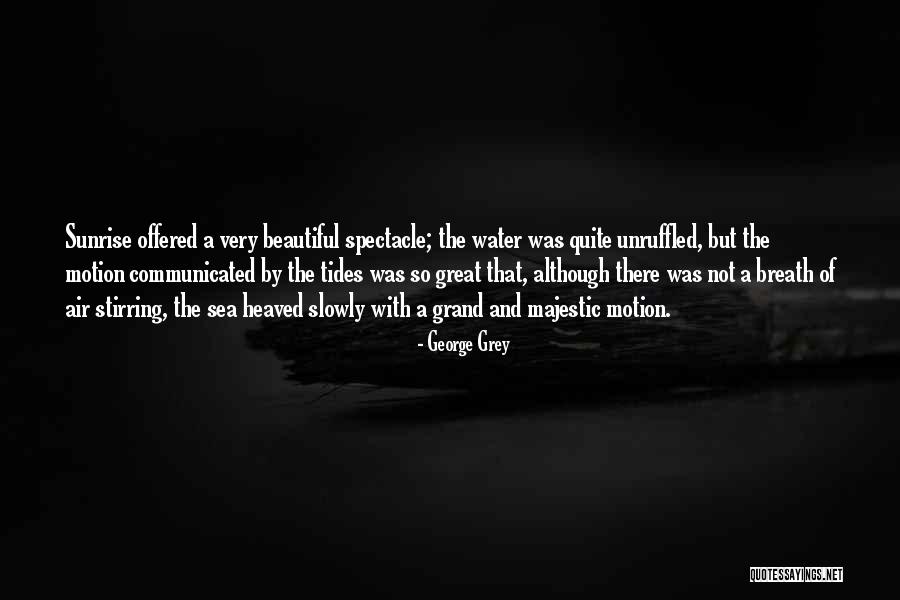 Heathery Breeze Quotes By George Grey Heathery Breeze Quotes By George Grey