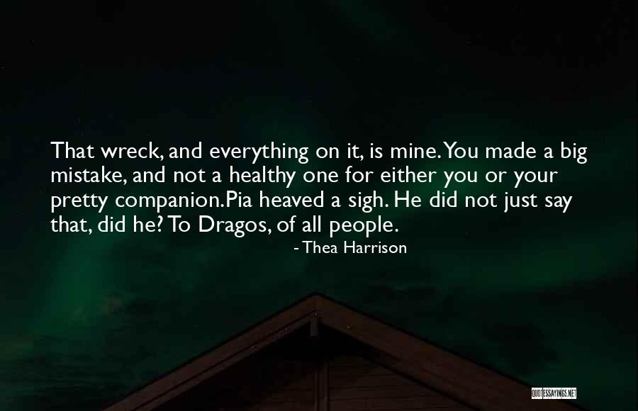 Heaved A Sigh Quotes By Thea Harrison Heaved A Sigh Quotes By Thea Harrison