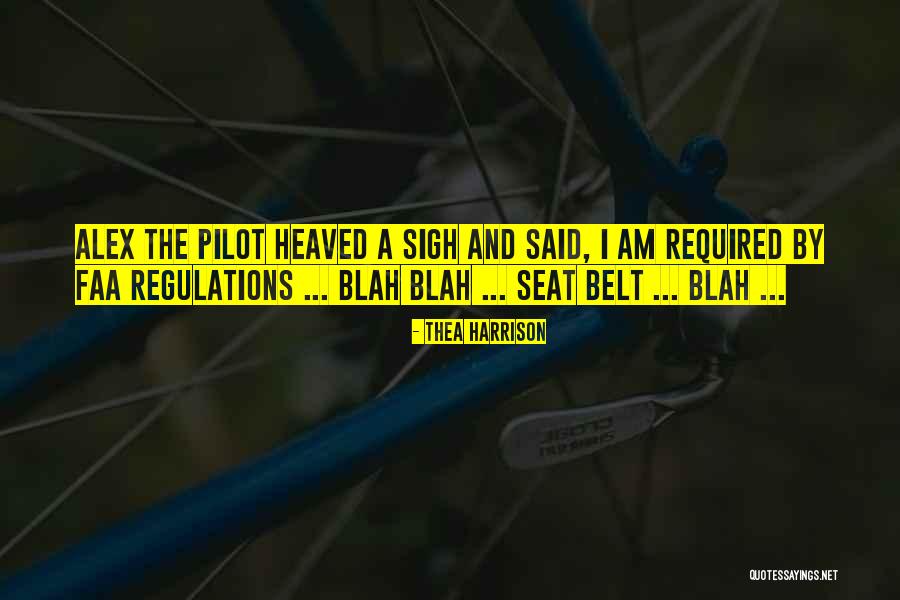 Heaved A Sigh Quotes By Thea Harrison Heaved A Sigh Quotes By Thea Harrison