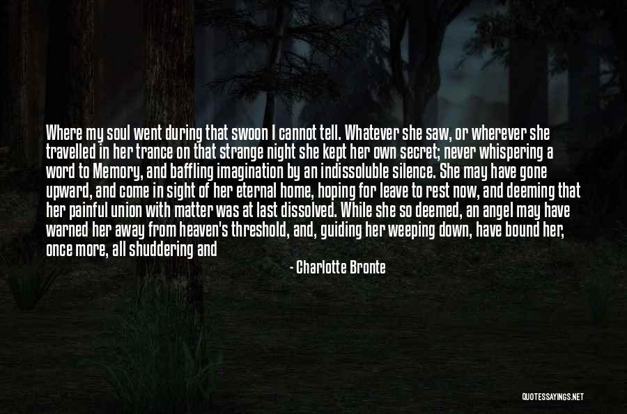 Heaven And Angel Quotes By Charlotte Bronte Heaven And Angel Quotes By Charlotte Bronte