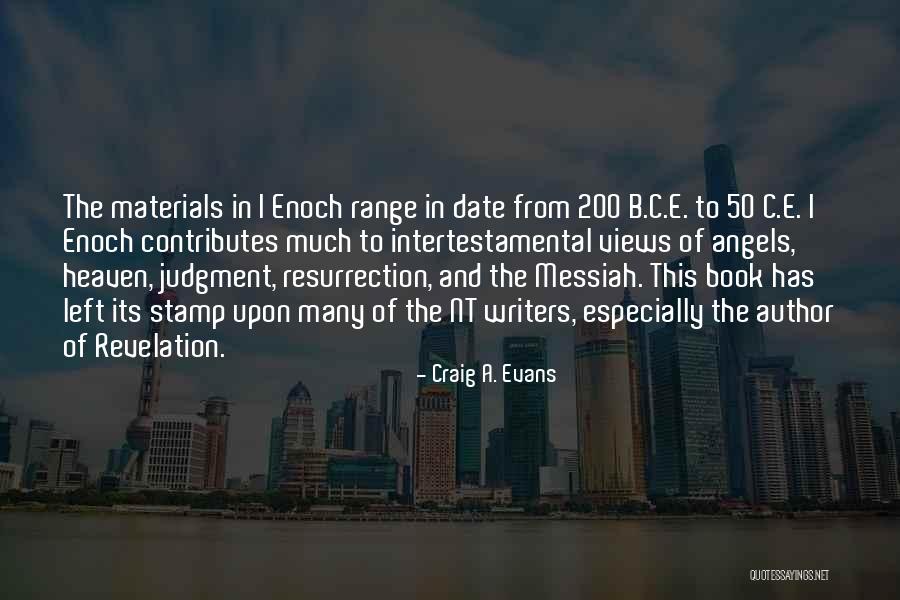 Heaven And Angel Quotes By Craig A. Evans Heaven And Angel Quotes By Craig A. Evans
