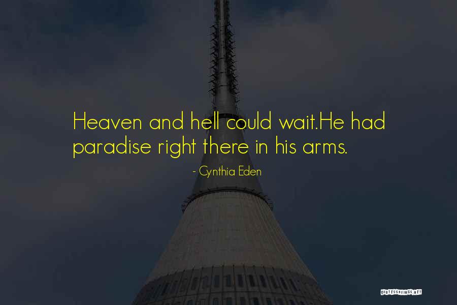 Heaven And Angel Quotes By Cynthia Eden