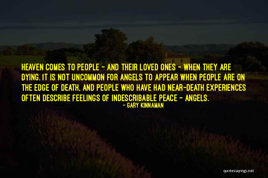 Heaven And Angel Quotes By Gary Kinnaman Heaven And Angel Quotes By Gary Kinnaman