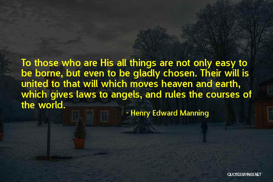 Heaven And Angel Quotes By Henry Edward Manning Heaven And Angel Quotes By Henry Edward Manning