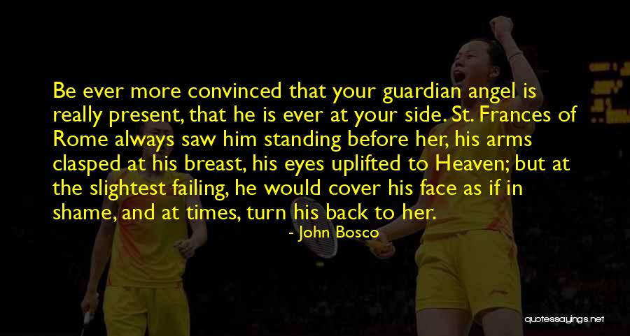 Heaven And Angel Quotes By John Bosco Heaven And Angel Quotes By John Bosco