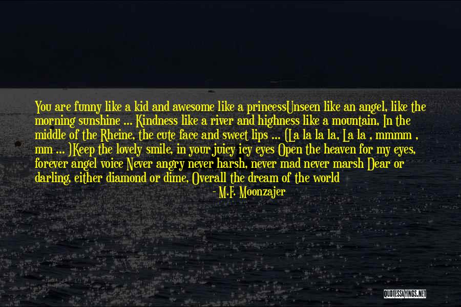 Heaven And Angel Quotes By M.F. Moonzajer Heaven And Angel Quotes By M.F. Moonzajer