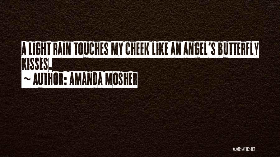 Heaven And Butterfly Quotes By Amanda Mosher