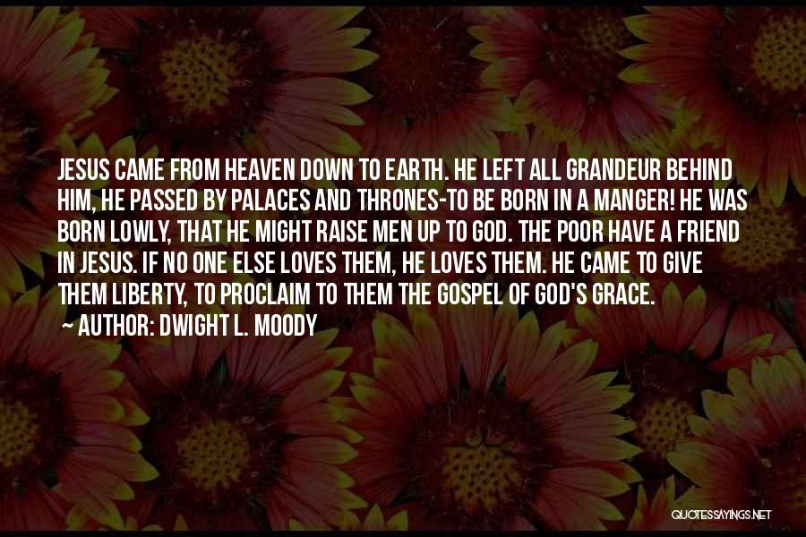 Heaven And Christmas Quotes By Dwight L. Moody