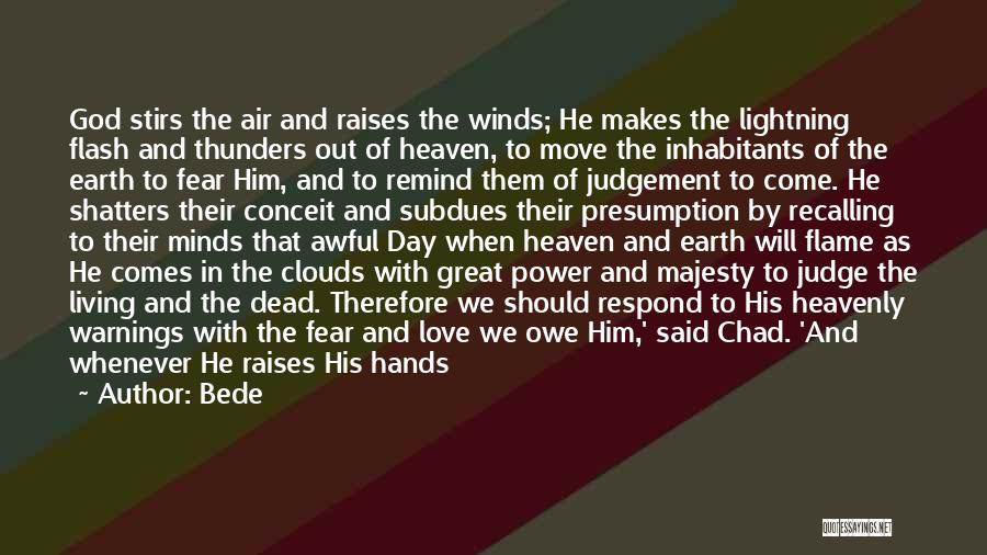 Heaven And Clouds Quotes By Bede