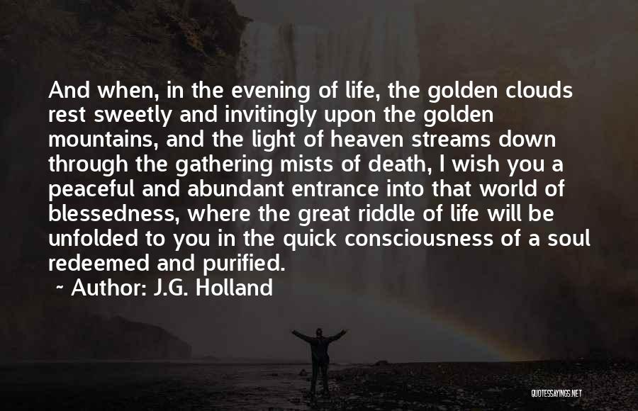 Heaven And Clouds Quotes By J.G. Holland