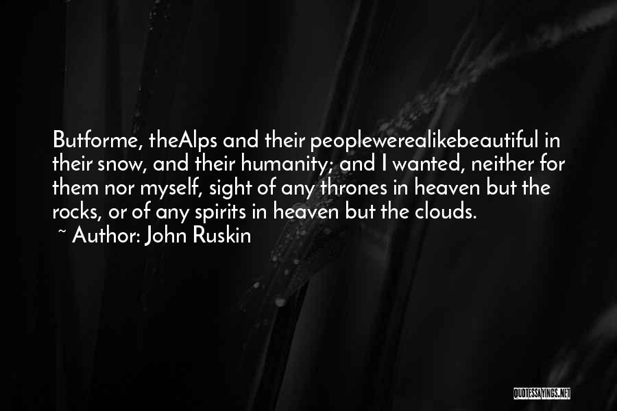 Heaven And Clouds Quotes By John Ruskin