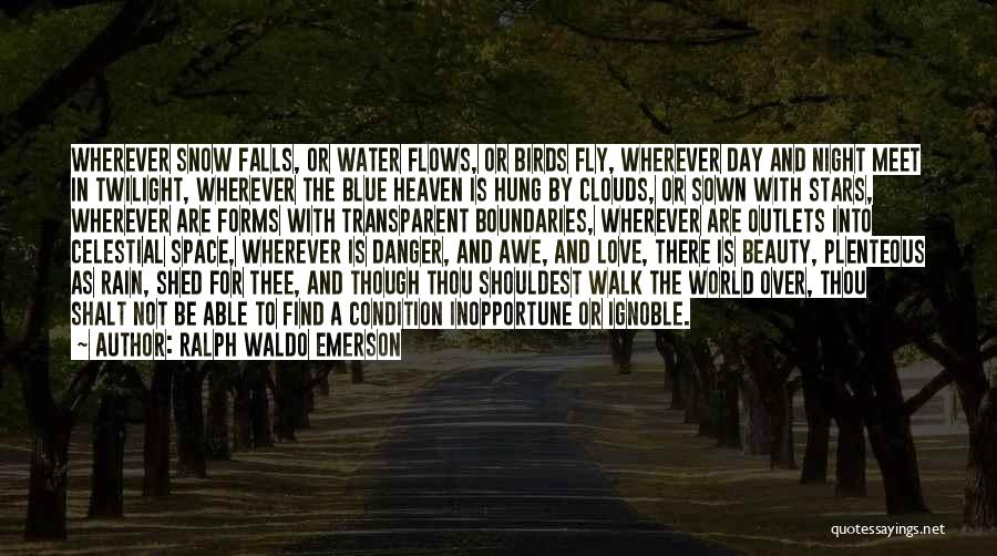 Heaven And Clouds Quotes By Ralph Waldo Emerson