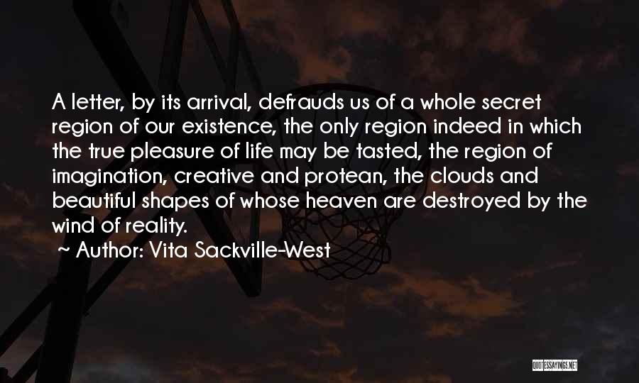 Heaven And Clouds Quotes By Vita Sackville-West