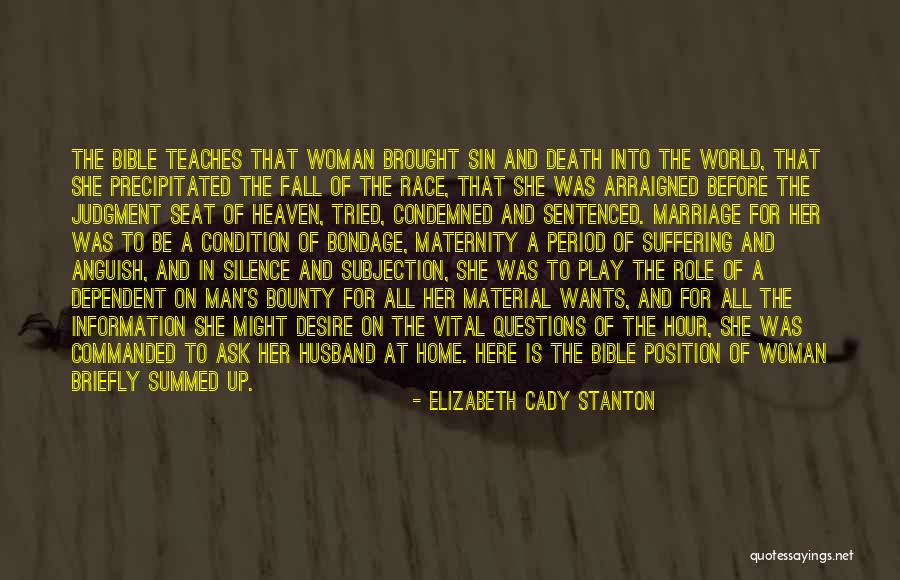 Heaven And Death Bible Quotes By Elizabeth Cady Stanton Heaven And Death Bible Quotes By Elizabeth Cady Stanton
