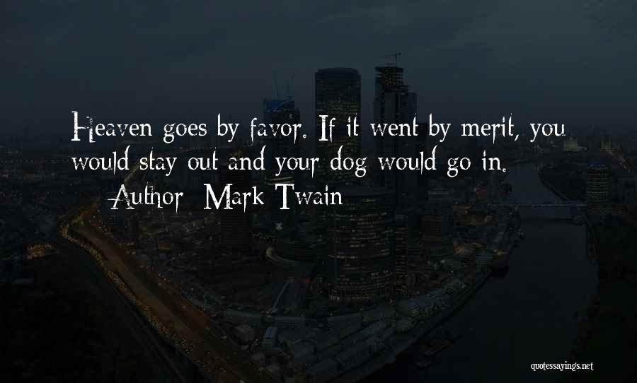 Heaven And Dog Quotes By Mark Twain