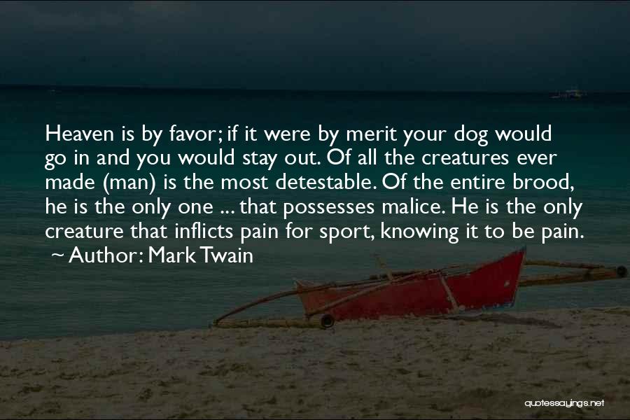 Heaven And Dogs Quotes By Mark Twain