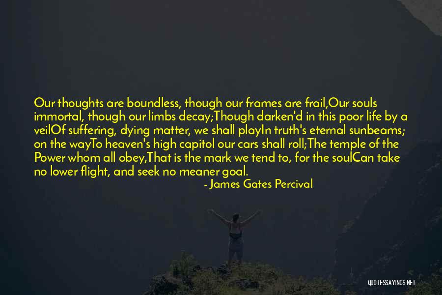 Heaven And Dying Quotes By James Gates Percival Heaven And Dying Quotes By James Gates Percival