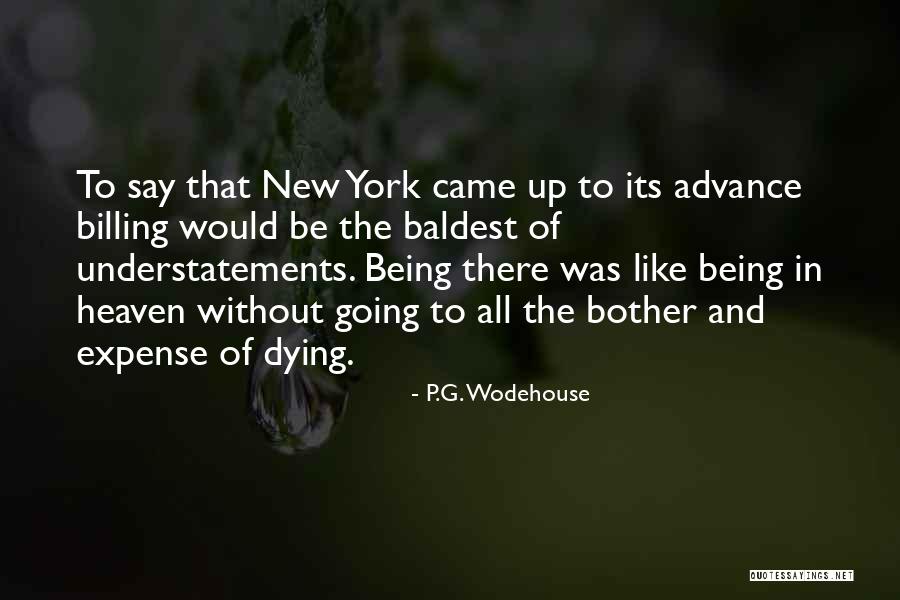 Heaven And Dying Quotes By P.G. Wodehouse Heaven And Dying Quotes By P.G. Wodehouse