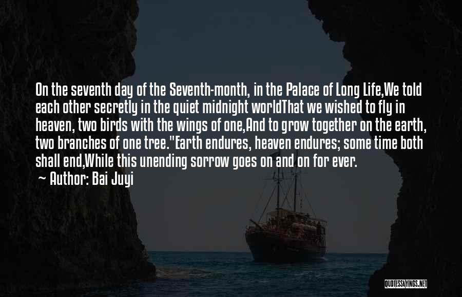 Heaven And Earth Love Quotes By Bai Juyi