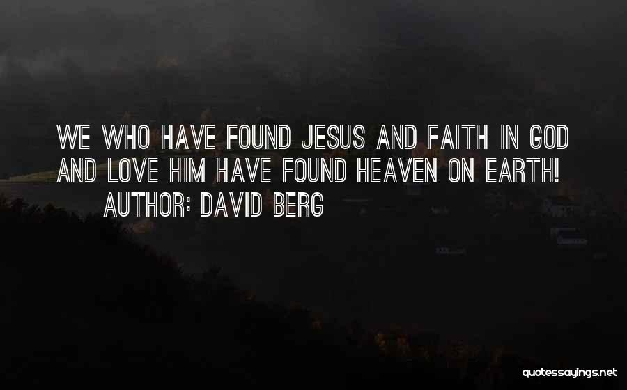 Heaven And Earth Love Quotes By David Berg