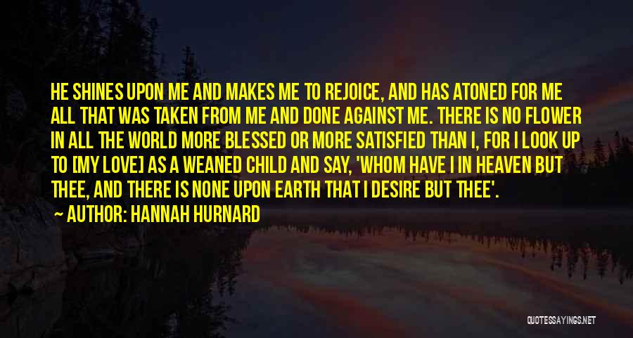Heaven And Earth Love Quotes By Hannah Hurnard