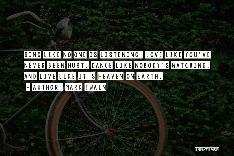 Heaven And Earth Love Quotes By Mark Twain