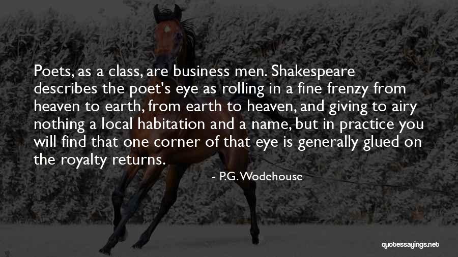 Heaven And Earth Shakespeare Quotes By P.G. Wodehouse