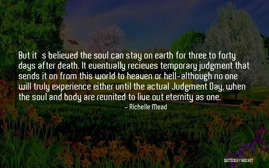 Heaven And Hell On Earth Quotes By Richelle Mead