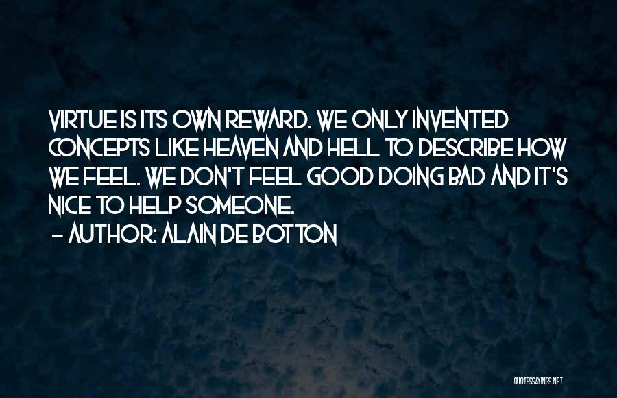 Heaven And Hell Quotes By Alain De Botton