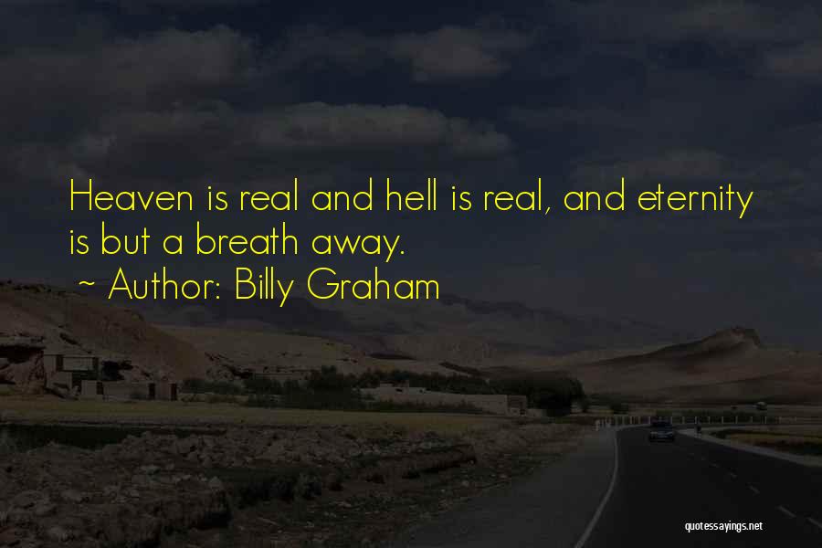 Heaven And Hell Quotes By Billy Graham