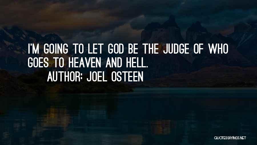 Heaven And Hell Quotes By Joel Osteen