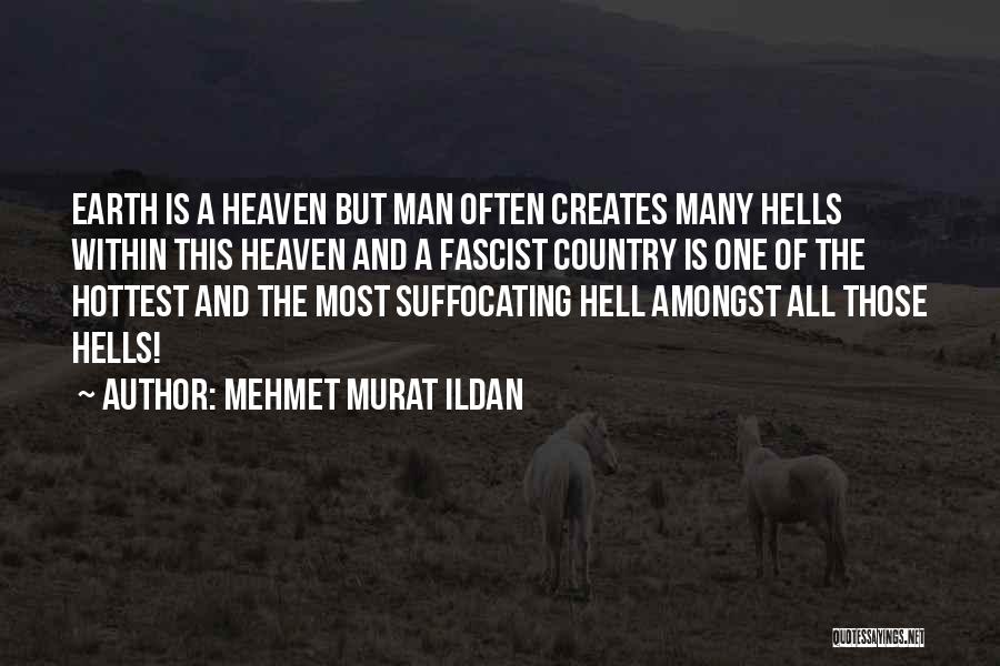 Heaven And Hell Quotes By Mehmet Murat Ildan