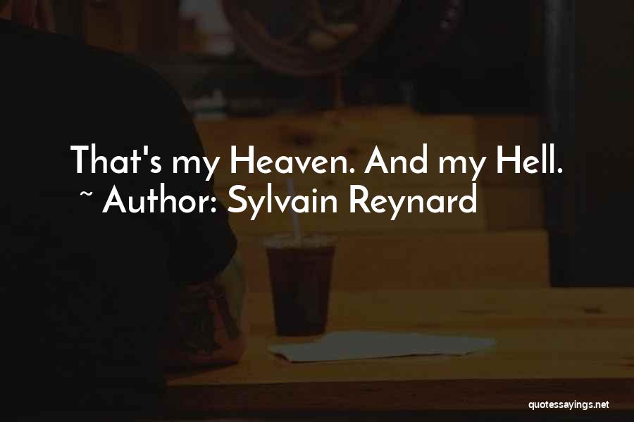 Heaven And Hell Quotes By Sylvain Reynard