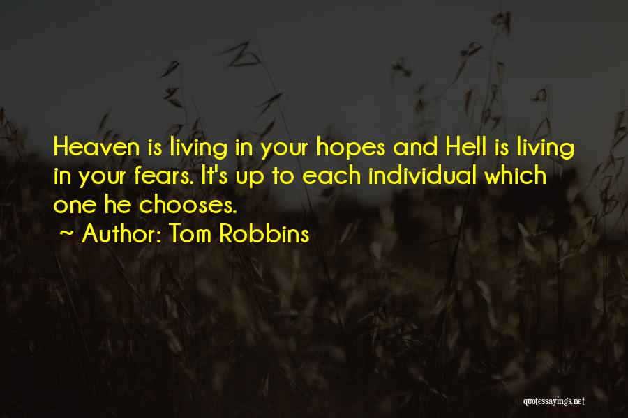 Heaven And Hell Quotes By Tom Robbins