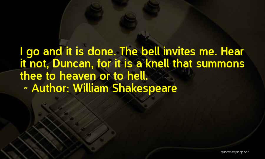 Heaven And Hell Quotes By William Shakespeare